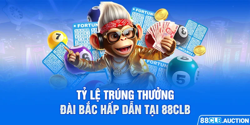 Tỷ lệ trúng thưởng đài Bắc hấp dẫn tại 88CLB