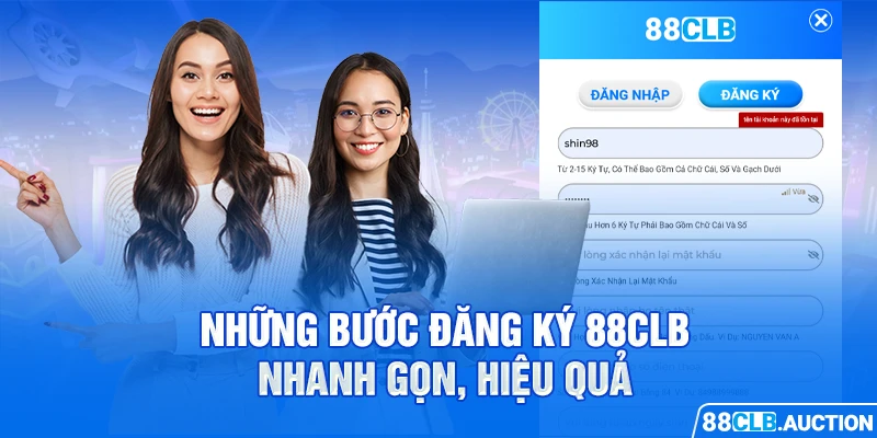 Những bước đăng ký 88CLB nhanh gọn, hiệu quả