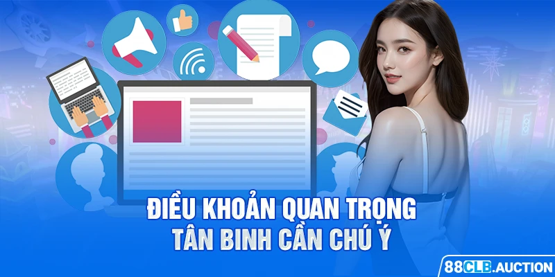 Điều khoản quan trọng tân binh cần chú ý