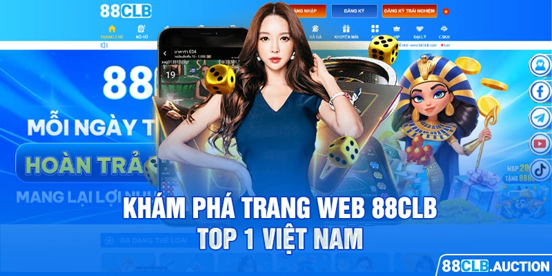 Khám phá trang web 88CLB top 1 Việt Nam