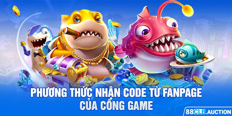 Phương thức nhận code từ fanpage của cổng game